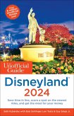 The Unofficial Guide to Disneyland 2024 (eBook, ePUB)
