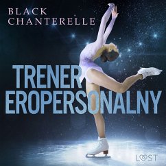 Trener eropersonalny – opowiadanie erotyczne (MP3-Download) - Chanterelle, Black