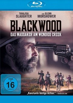 Blackwood - Das Massaker am Wendigo Creek - Slaughter,Tanajsia/Morshower,Glenn/Wilder,Bates/+