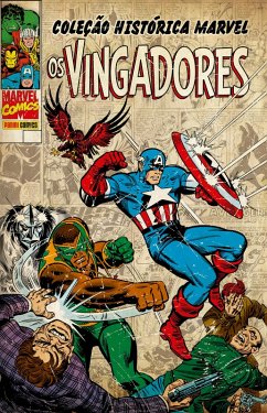 Coleção Histórica Marvel: Os Vingadores vol. 06 (eBook, ePUB) - Lee, Stan; Friedrich, Gary