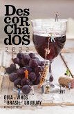 Descorchados 2022 Guía de vinos de Brasil & Uruguay (eBook, ePUB) Descorchados 2022 Guía de vinos de Brasil & Uruguay (eBook, ePUB)