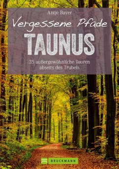Cover Wanderführer Taunus: 35 Touren abseits des Trubels im wunderschönen Taunus (eBook, ePUB)
