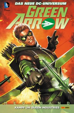 Cover Green Arrow Megaband - Bd. 1: Kampf um Queen Industries (eBook, ePUB)