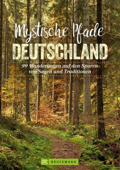 Mystische Pfade Deutschland (eBook, ePUB) - Bayer, Antje; Wengel, Tassilo; Freudenthal, Lars; Eberhard, Frank; Freudenthal, Annette