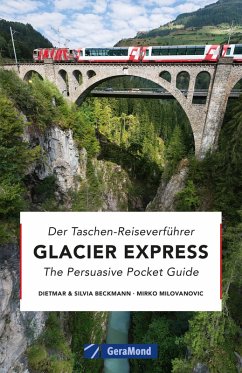 Glacier Express (eBook, ePUB) - Beckmann, Dietmar; Beckmann, Silvia