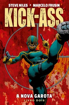 Kick-Ass: A Nova Garota vol. 02 (eBook, ePUB) - Niles, Steve