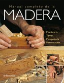 Artes & Oficios. Manual completo de la madera (eBook, ePUB)