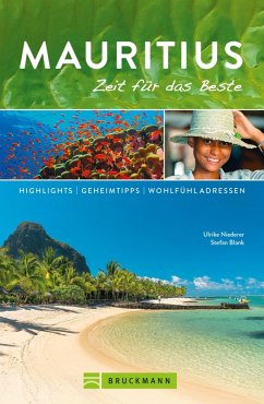 Bruckmann Reiseführer Mauritius: Zeit für das Beste (eBook, ePUB) - Niederer, Ulrike