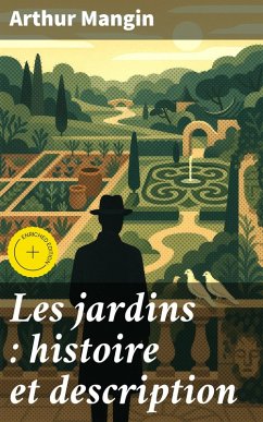 Cover Les jardins : histoire et description (eBook, ePUB)