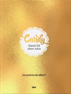 Candy (eBook, ePUB) - Adrià, Albert; Gil, David