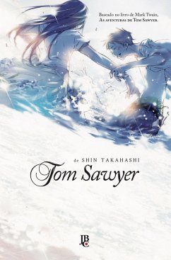 Tom Sawyer (eBook, ePUB) - Takahashi, Shin