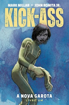 Kick-Ass: A Nova Garota vol. 01 (eBook, ePUB) - Millar, Mark