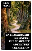 Extraordinary Journeys - The Complete Adventure Collection (eBook, ePUB)