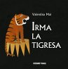 Irma la tigresa (eBook, ePUB) - Bild 1