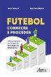 Futebol Conhecer e Proceder: Uma... - Bild 1