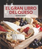 El gran libro del queso (eBook, ePUB) El gran libro del queso (eBook, ePUB)