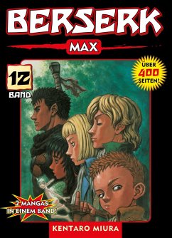 Berserk Max Bd.12 (eBook, ePUB) - Miura, Kentaro