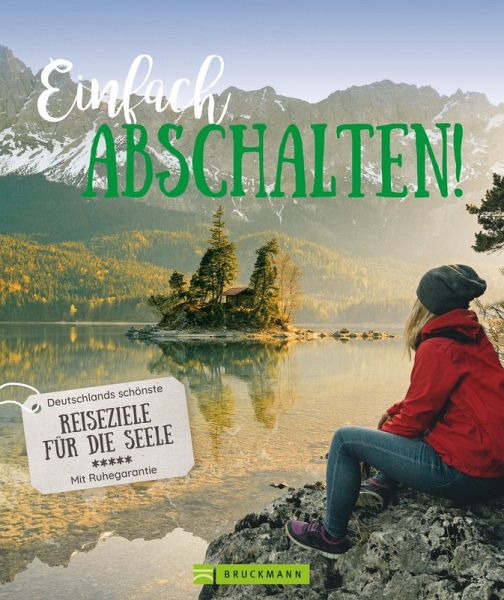 Einfach Abschalten! (eBook, ePUB) Einfach Abschalten! (eBook, ePUB)