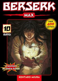 Berserk Max, Band 10 (eBook, ePUB) - Miura, Kentaro