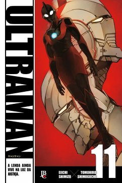 Ultraman vol. 11 (eBook, ePUB) - Shimizu, Eiichi; Shimoguchi, Tomohiro