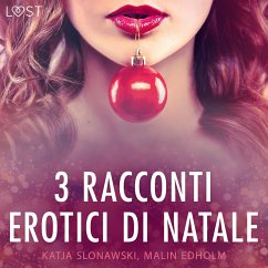 3 racconti erotici di Natale (MP3-Download) - Slonawski, Katja; Edholm, Malin
