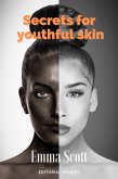 Secrets for Youthful Skin (eBook, ePUB)