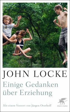 Einige Gedanken über Erziehung (Mängelexemplar) - Locke, John