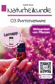 Naturheilkunde Band 03: Phytotherapie