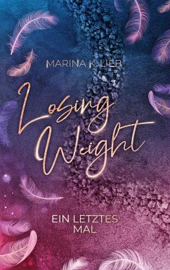 Losing Weight - Lieb, Marina K.