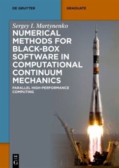 Numerical Methods for Black-Box Software in Computational Continuum Mechanics - Martynenko, Sergey I.