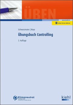 Übungsbuch Controlling - Schwarzmaier, Ulrich;Mayr, Christoph