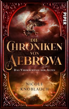 Die Chroniken von Aebrova - Das Vermächtnis der Alten - Knoblauch, Nicole