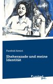 Sheherazade und meine Identität