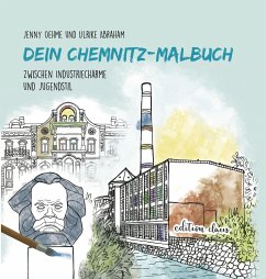 Dein Chemnitz-Malbuch - Abraham, Ulrike