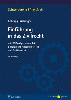 Einführung in das Zivilrecht - Löhnig, Martin;Fischinger, Philip S.