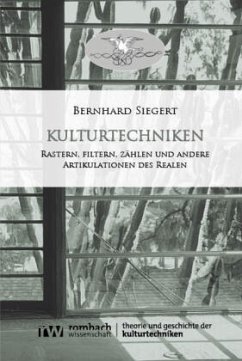 Kulturtechniken - Siegert, Bernhard