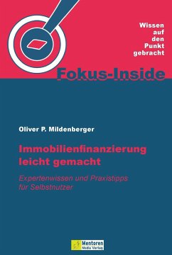 Immobilienfinanzierung leicht gemacht - Mildenberger, Oliver P.