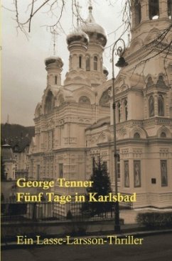 Fünf Tage in Karlsbad - Tenner, George