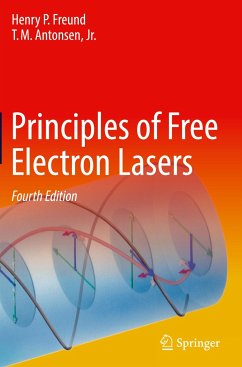 Principles of Free Electron Lasers - Freund, Henry P.;Antonsen, Jr., T.M.