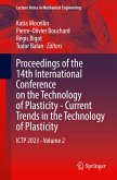 Proceedings of the 14th International Conference on the Technology of Plasticity - Current Trends in the Technology of Plasticity