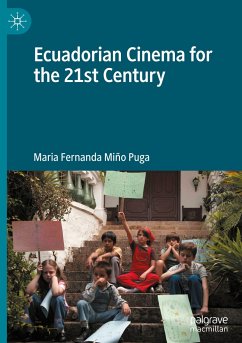 Ecuadorian Cinema for the 21st Century - Miño Puga, María Fernanda