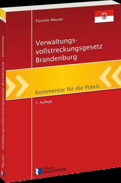 Verwaltungsvollstreckungsgesetz Brandenburg - Heuser, Torsten