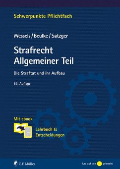 Strafrecht Allgemeiner Teil - Wessels, Johannes;Beulke, Werner;Satzger, Helmut