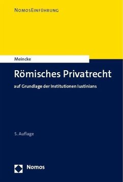 Römisches Privatrecht - Meincke, Jens Peter