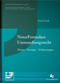 Notarformulare Umwandlungsrecht - Damm, Matthias;Link, Stefan