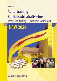Abiturtraining 2024 Betriebswirtschaftslehre - Nordrhein-Westfalen - Winkler, Vera