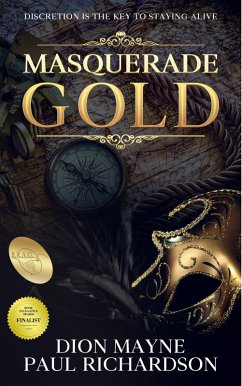 Masquerade Gold (Gold Trilogy, #2) (eBook, ePUB) - Mayne, Dion; Richardson, Paul