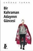 Bir Kahraman Adayinin Güncesi