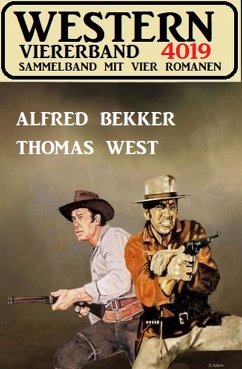 Western Viererband 4019 (eBook, ePUB) - Bekker, Alfred; West, Thomas