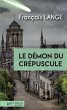 Le démon du crépuscule (eBook, ePUB) - Bild 1